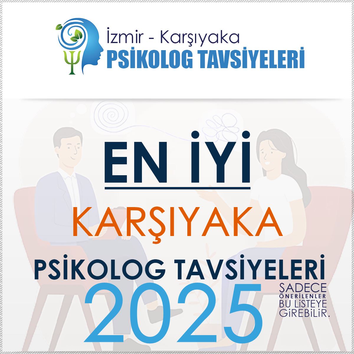 İzmir Karşıyaka Psikolog Tavsiyeleri ve Uzman Rehberi