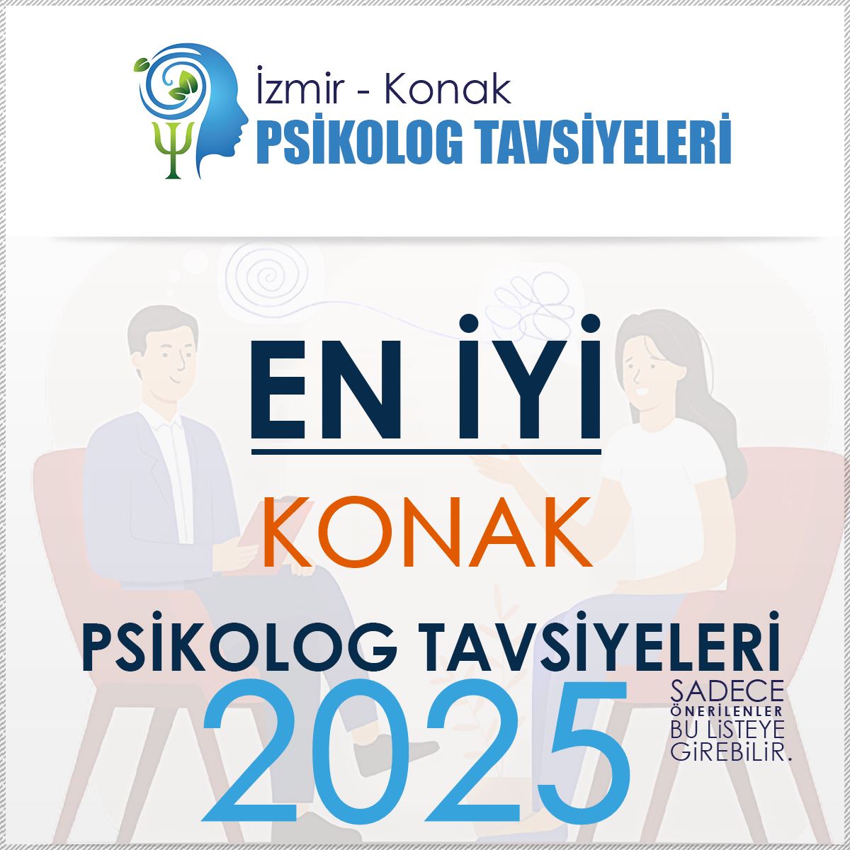 İzmir Konak Psikolog Tavsiyeleri ve Uzman Rehberi