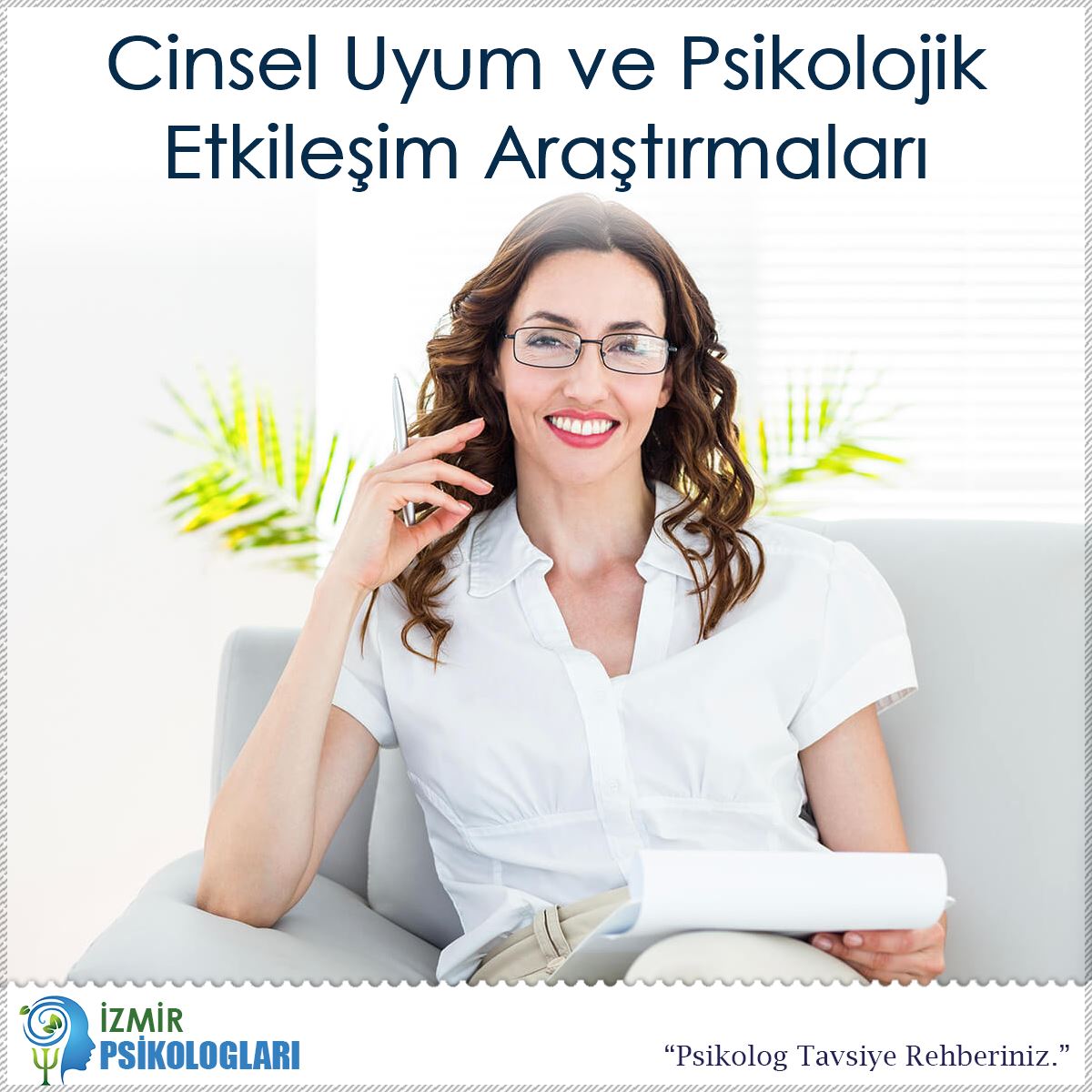 Cinsel Uyum ve Psikolojik Etkileşim Araştırmaları